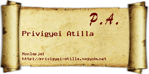 Privigyei Atilla névjegykártya